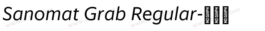 Sanomat Grab Regular字体转换 Sanomat Grab Regular字体转换